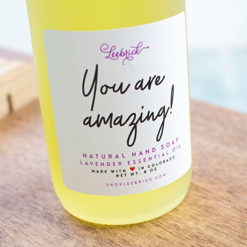 You Are Amazing Lavender Essential Oil Organic Hand Soap 8 oz w/pump